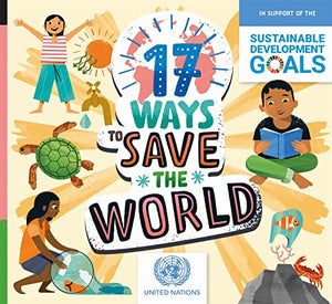 17 Ways to Save the World 