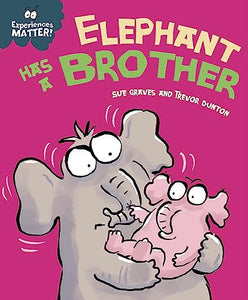 Experiences Matter: Elephant Has a Brother 