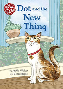 Reading Champion: Dot and the New Thing 