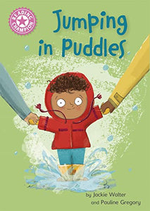 Reading Champion: Jumping in Puddles 