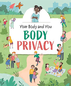 Your Body and You: Body Privacy 