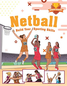 Sports Academy: Sports Academy: Netball 