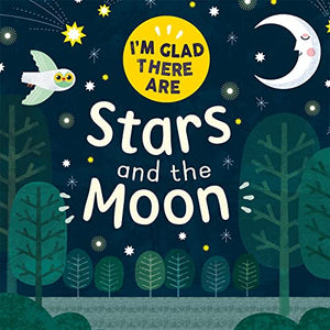 I'm Glad There Are: Stars and the Moon 