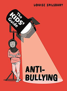 The Kids' Guide: Anti-Bullying 