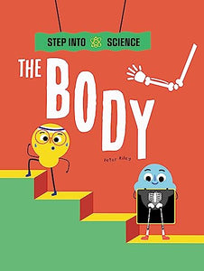 Step Into Science: The Body 