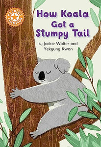 Reading Champion: How Koala Got a Stumpy Tail 