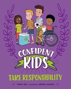 Confident Kids!: Take Responsibility 