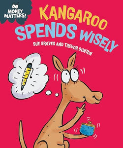 Money Matters: Kangaroo Spends Wisely 