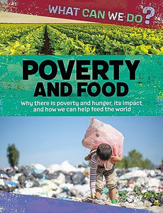 What Can We Do?: Poverty and Food 