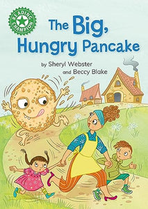 Reading Champion: The Big, Hungry Pancake 