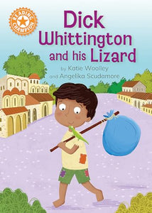 Reading Champion: Dick Whittington and his Lizard 