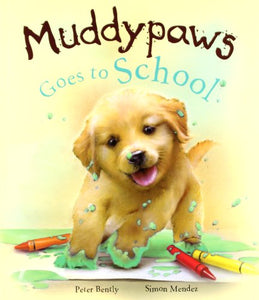 Muddypaws Goes to School 