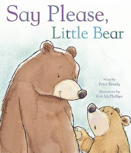 Say Please, Little Bear 