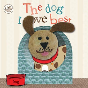 Little Learners The Dog I Love Best Finger Puppet Book 