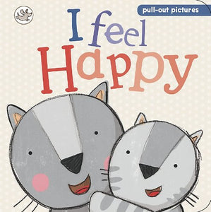 Little Learners - I Feel Happy: Pull-out Pictures 