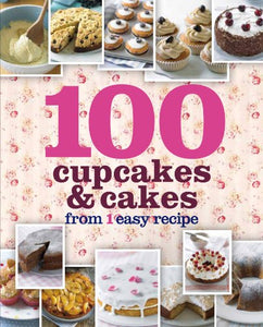 100 Cupcakes & Cakes 