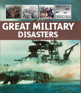 Great Military Disasters 