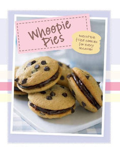 Title: Whoopie Pies Irresistible Filled Cookies For Every 