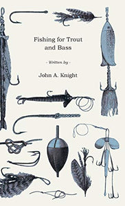 Fishing For Trout And Bass 
