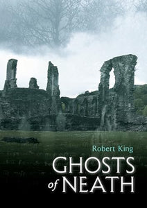 Ghosts of Neath 