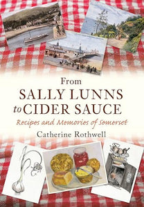 From Sally Lunns to Cider Sauce 