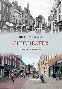 Chichester Through Time 