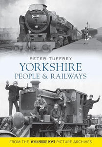 Yorkshire People and Railways 