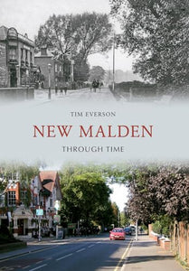 New Malden Through Time 