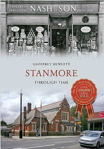 Stanmore Through Time 