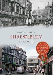 Shrewsbury Through Time 