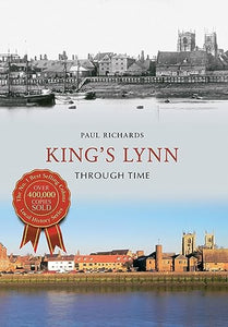 King's Lynn Through Time 