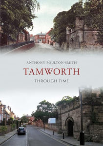 Tamworth Through Time 