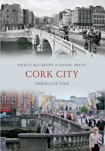 Cork City Through Time 