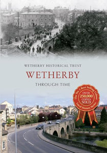 Wetherby Through Time 