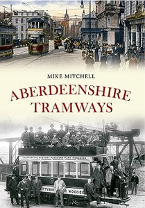 Aberdeenshire Tramways 