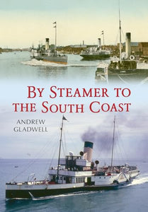 By Steamer to the South Coast 