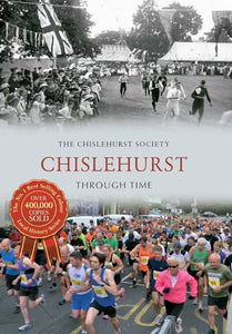 Chislehurst Through Time 