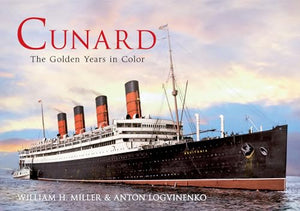 Cunard the Golden Years in Colour 