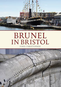 Brunel in Bristol 