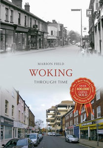 Woking Through Time 