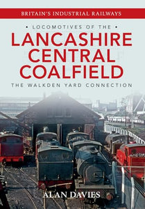 Locomotives of the Lancashire Central Coalfield 