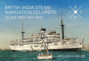 British India Steam Navigation Co. Liners of the 1950's and 1960's 