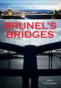 Brunel's Bridges 