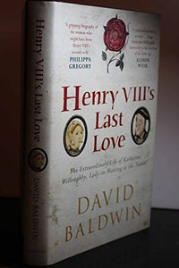 Henry VIII's Last Love 