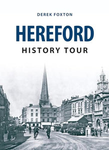 Hereford History Tour 