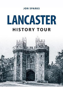 Lancaster History Tour 