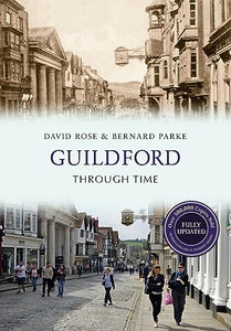 Guildford Through Time Revised Edition 