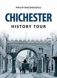 Chichester History Tour 