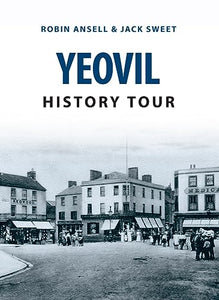 Yeovil History Tour 