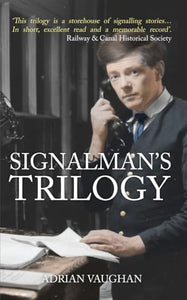 Signalman's Trilogy 